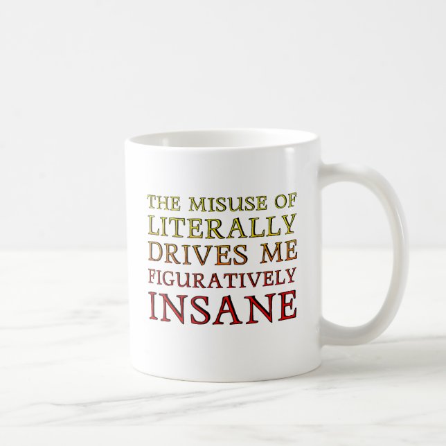 Misuse of Literally Funny Mug (Right)