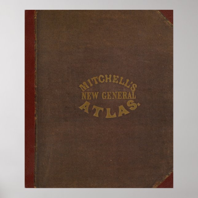 Mitchell's new general atlas poster (Front)