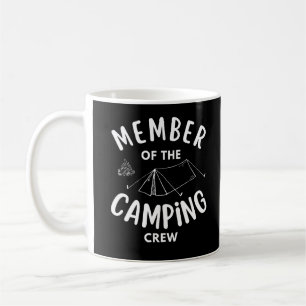 Mitglied der Camping Crew lustig Coffee Mug