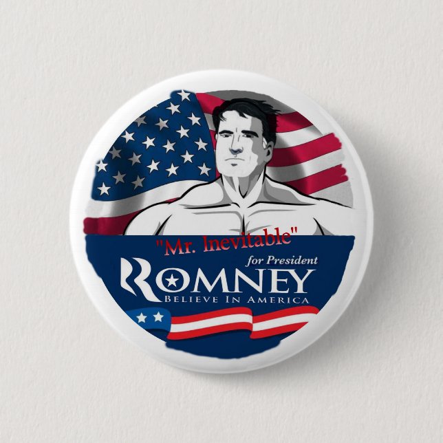 Mitt Romney, Mr. Inevitable 6 Cm Round Badge (Front)