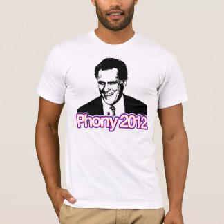 Mitt Romney - Phoney 2012 T-Shirt