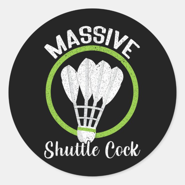 Mive Shuttle Funny Dminton  Classic Round Sticker (Front)