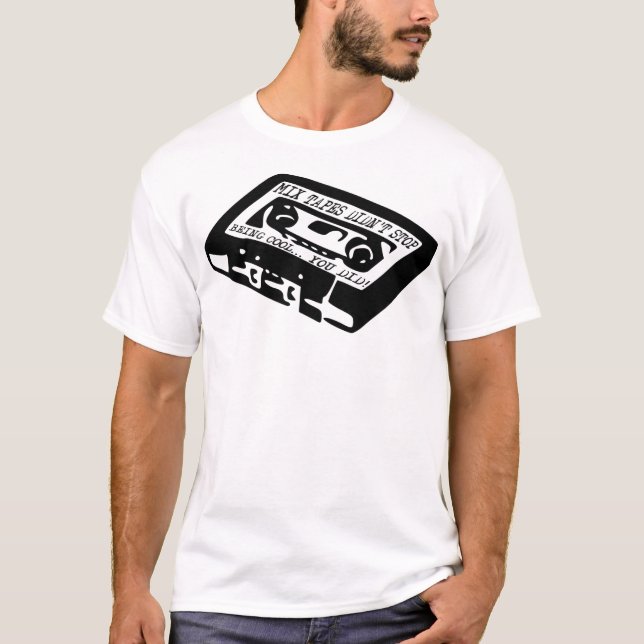 Mix Tapes Funny Shirt (Front)