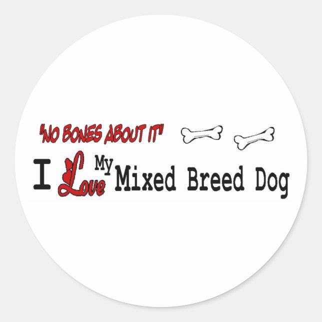 Mixed Breed Dog (I Love) Sticker (Front)