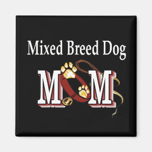 mixed breed mum gifts magnet