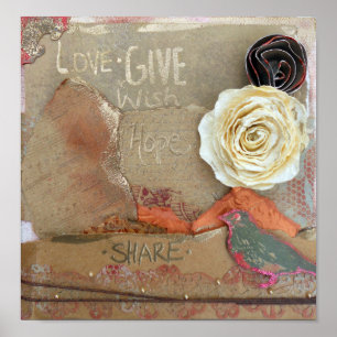 Mixed Media: Love, Give, Hope, Share Poster