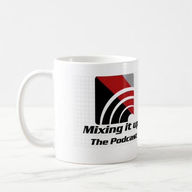Mixing it up the Podcast Mug (Left)