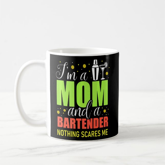 Mixologist Bar Mother Im A Mum And A Bartender  Coffee Mug (Left)
