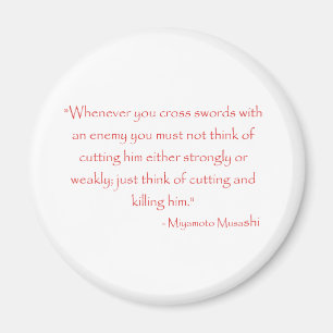 Miyamoto Musashi Quote Magnet