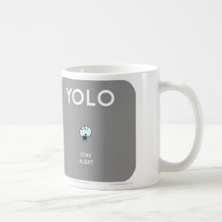 MJ1574 "Mahoney Joe? YOLO stay alert Coffee Mug