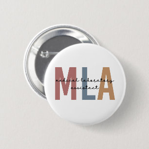 MLA Medical Laboratory Assistant 6 Cm Round Badge