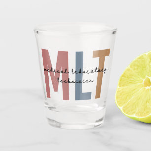 MLT Medical Laboratory Technician Medical Lab Tech Shot Glass
