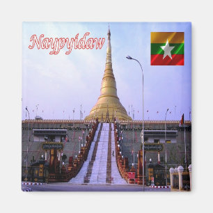 MM - Myanmar Burma - Naypyidaw Magnet