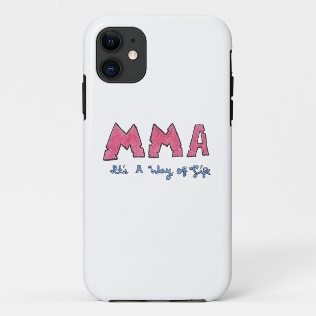 MMA It's a Way of Life Cell Phone Case (Back)