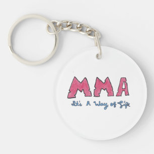 MMA It's a Way of Life Key Ring
