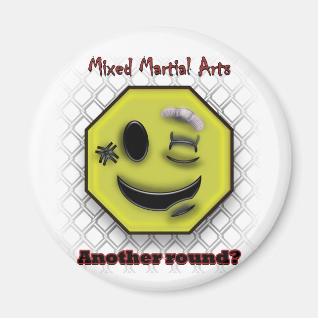 MMA Smile, Another round? Magnet (Front)