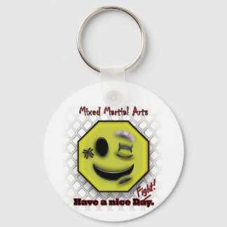 MMA Smile, Have a NIce Day/Fight Key Ring