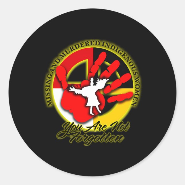 Mmiw Missing And Ed Indigenous S And Classic Round Sticker (Front)