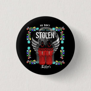 MMIW No More Stolen Sisters 3 Cm Round Badge