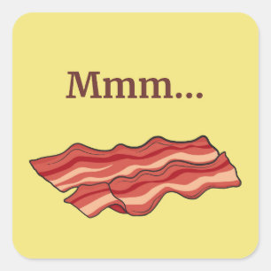 Mmm...Bacon Funny Square Sticker