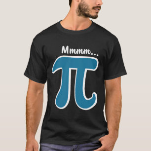 Mmm Pi Mmm Pie Shirt Pi Day S 2025 Math Pun 