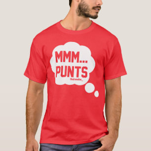 Mmm Punts gift T-Shirt