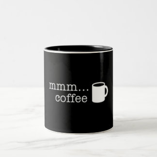 Mmmm... Coffee Two-Tone Coffee Mug