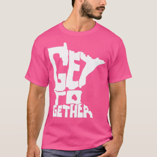 MN Get Together  T-Shirt