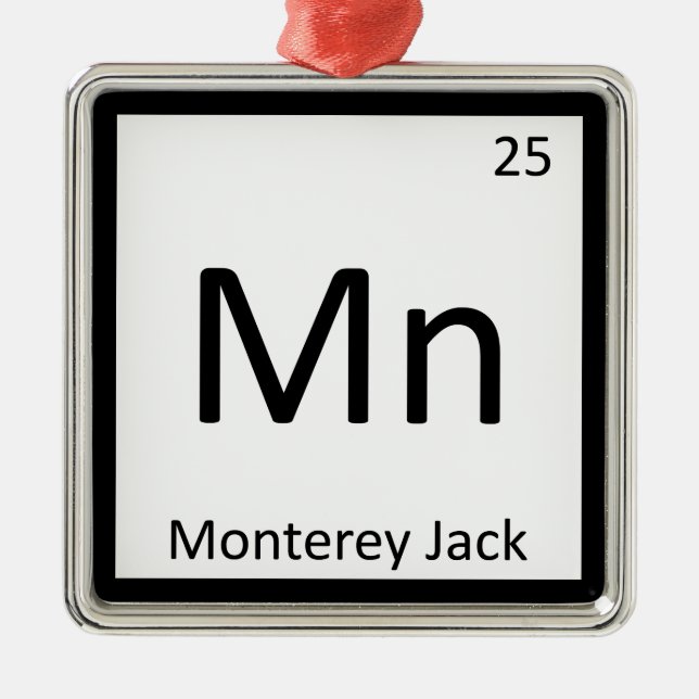 Mn - Monterey Jack Cheese Chemistry Periodic Table Metal Ornament (Front)
