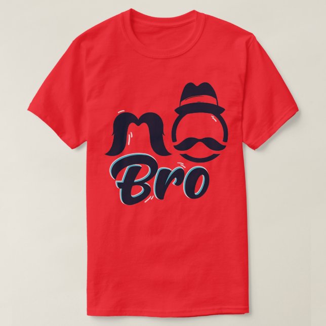 Mo Bro T-Shirt (Design Front)