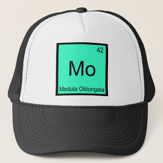 Mo - Medula Oblongata Funny Chemistry Element Tee Trucker Hat (Front)