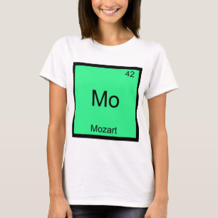 Mo - Mozart Funny Chemistry Element Symbol Tee