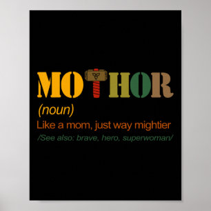 Mo-thor Like Mum Just Way Mightier Funny Mum Mothe Poster