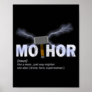 Mo-thor like mum way mightier funny mother's day poster