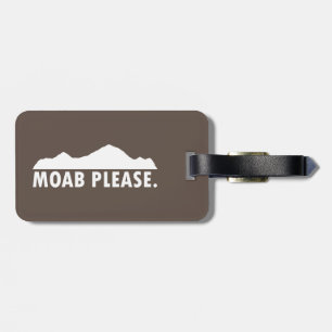Moab Please Luggage Tag