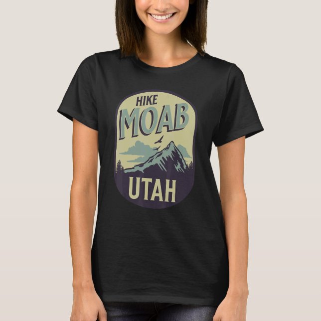 Moab Utah Nature Hike Mountain Outdoors T-Shirt (Front)