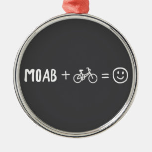 Moab Utah Plus Bikes Makes You Happy Metal Ornament