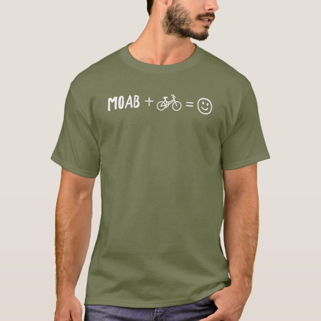 Moab Utah Plus Bikes Makes You Happy T-Shirt (Front)