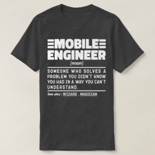 Mobile Engineer Noun Troubleshooting Specialist T-Shirt