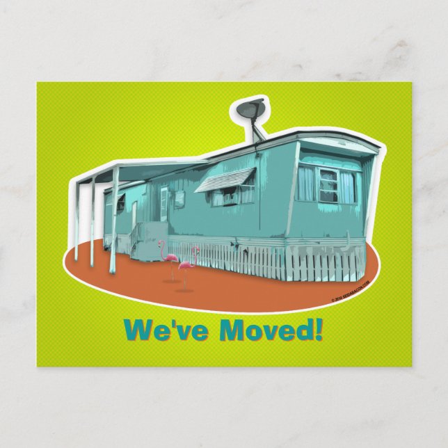 Mobile Home "We've Moved" Postcard (Front)