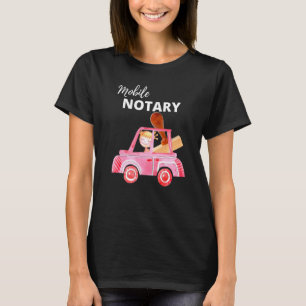 Mobile Notary Notary Public Notary Signing Agent T-Shirt