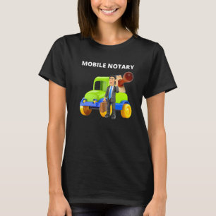 Mobile Notary Notary Public Notary Signing Agent T-Shirt