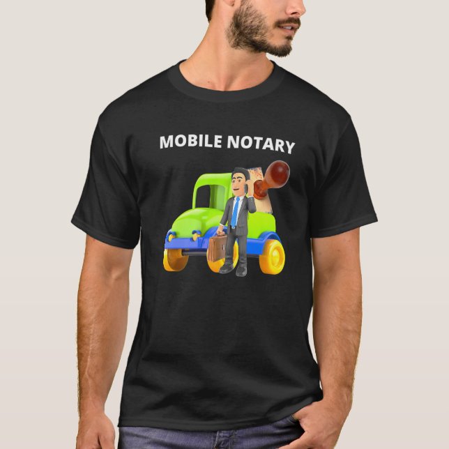 Mobile Notary Notary Public Notary Signing Agent   T-Shirt (Front)