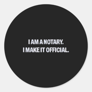 Mobile Notary Public Loan Signing Agent Gift  Classic Round Sticker