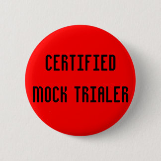Mock Trial & Error 6 Cm Round Badge
