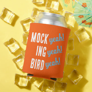Mocking Bird Can Cooler – The Ultimate Trubute