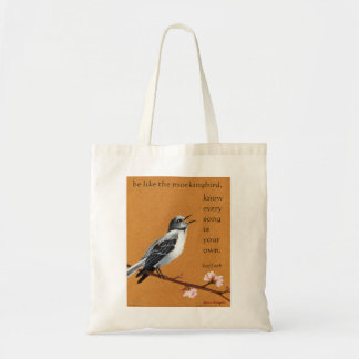 Mockingbird "Know every song is your own." tote Bag