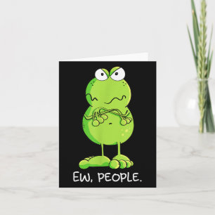 Modartis Grumpy Ew People Frog Statement Sarcastic Card