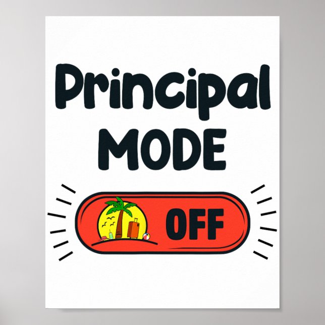 Mode Off Happy Last Day Of School Summer  Poster (Front)