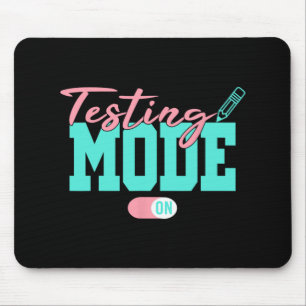 Mode On Last Day Of School Test Day Teacher Studen Mouse Pad